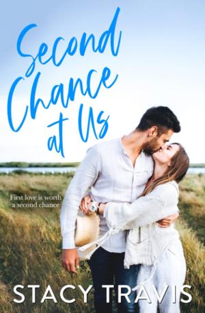 Second Chance at Us by Stacy Travis