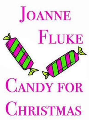 Candy for Christmas (Hannah Swensen #1.5)