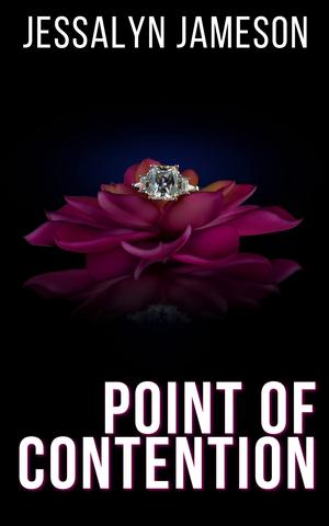Point of Contention by Jessalyn Jameson