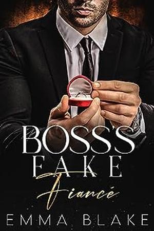 Boss’s Fake Fiancée by Emma Blake
