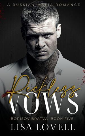 Reckless Vows by Lisa Lovell