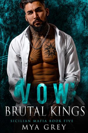 Vow (Brutal Kings #15)
