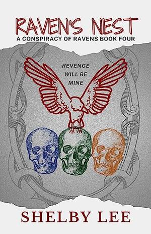 Raven's Nest (A Conspiracy of Ravens #4)