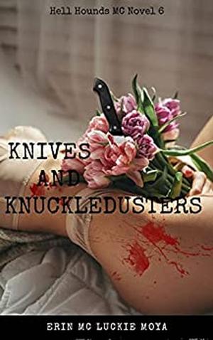Knives and Knuckledusters by Leslie Luckie