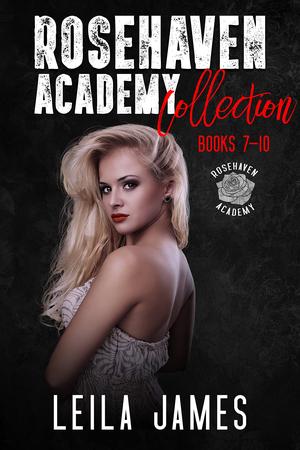 Rosehaven Academy Collection: Books 7-10 (Rosehaven Academy #7-10)