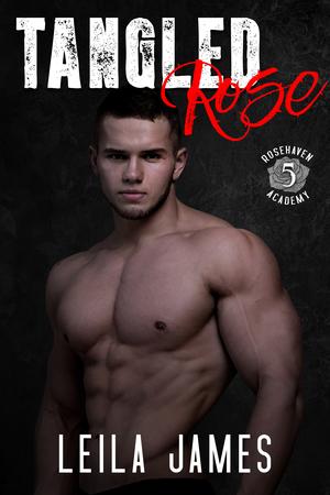 Tangled Rose (Rosehaven Academy #5)