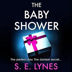 The Baby Shower by S.E. Lynes, Tamsin Kennard