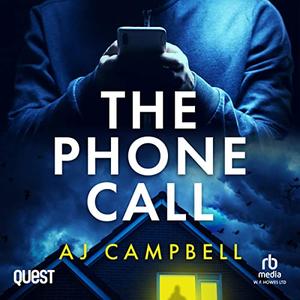 The Phone Call by A.J. Campbell, Frazer Blaxland
