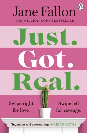 Just Got Real by Jane Fallon