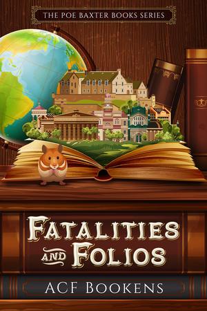 Fatalities and Folios by A.C.F. Bookens