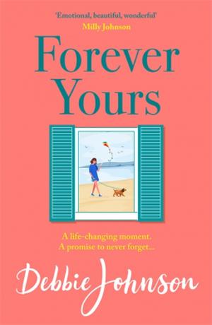 Forever Yours by Debbie Johnson