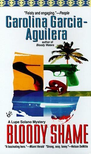 Bloody Shame (Lupe Solano #2)