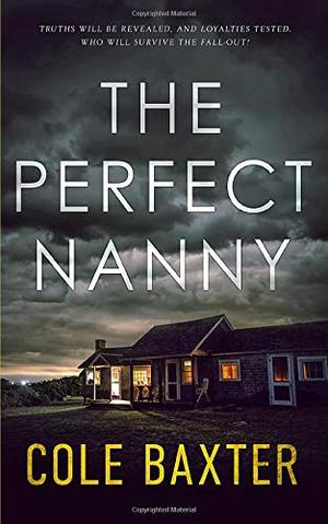 The Perfect Nanny by Cole Baxter