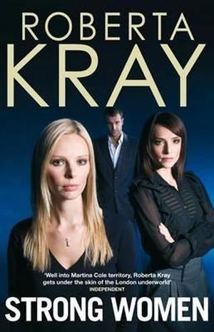 Strong Women by Roberta Kray