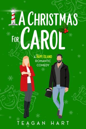 A Christmas for Carol by Teagan Hart