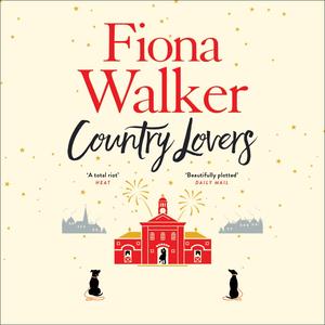 Country Lovers by Fiona Walker