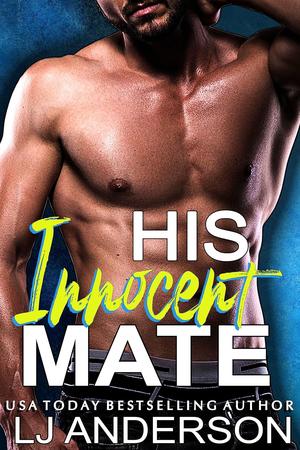 His Innocent Mate by L.J. Anderson