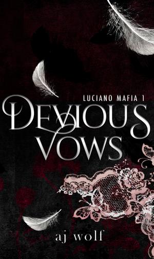 Devious Vows by AJ Wolf