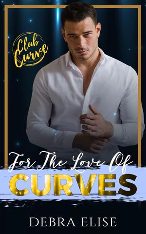 For the Love of Curves (Club Curve #1)