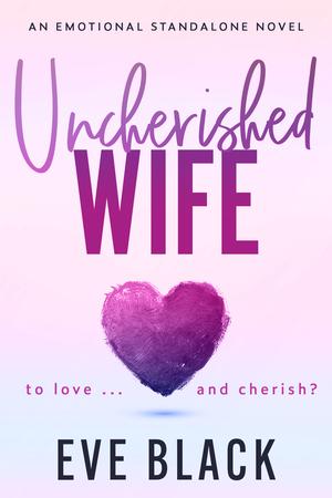 Uncherished Wife by Eve Black