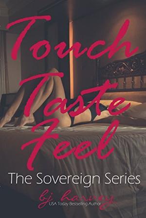 Touch, Taste, Feel (Sovereign #1-3)