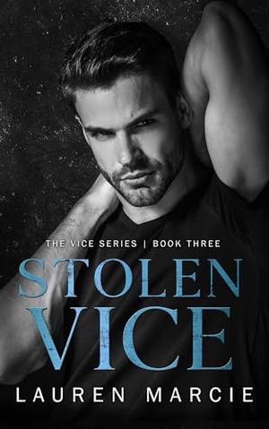 Stolen Vice: A Captive Mafia Romance by Lauren Marcie
