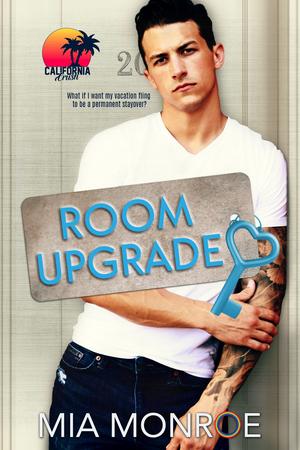 Room Upgrade (California Crush #0.5)