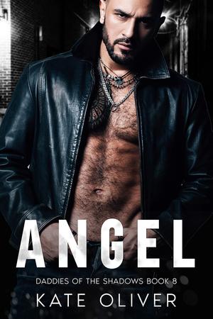Angel (Daddies of the Shadows #9)