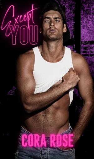 Except You (Our Exception #1)