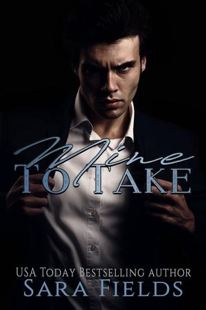 Mine to Take (Kept as His #3)