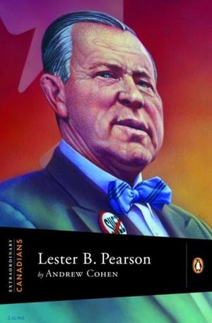 Lester B. Pearson (Extraordinary Canadians #1)