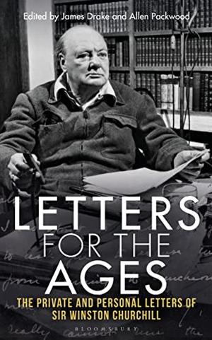 Letters for the Ages Winston Churchill: The Private and Personal Letters by Winston S. Churchill, Michael Dobbs