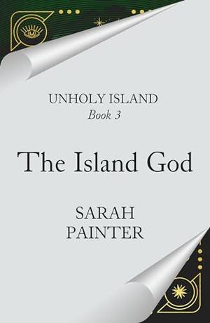 The Island God by Sarah Painter