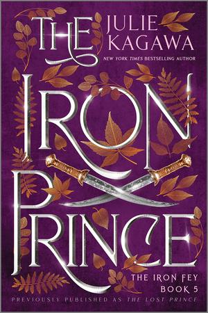 The Iron Prince Special Edition (The Iron Fey: Call of the Forgotten #1)