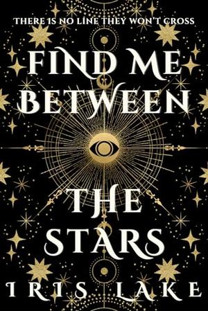 Find Me Between the Stars (Meet Me in the Ether #2)