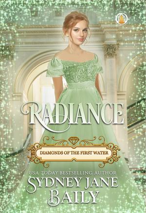 Radiance by Sydney Jane Baily