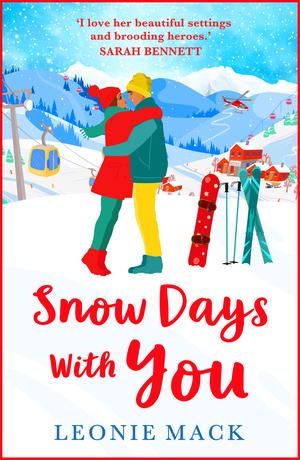 Snow Days With You by Leonie Mack