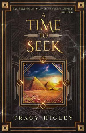 A Time to Seek by Tracy L. Higley
