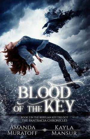Blood of the Key (The Berylian Key #2)