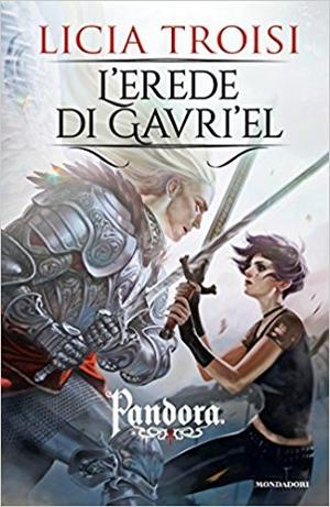 L'erede di Gavri'el by Licia Troisi
