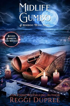Midlife Gumbo (Boudin, Barbecue, and Hoodoo #3)