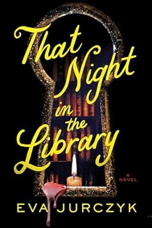That Night in the Library by Eva Jurczyk