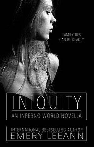 Iniquity: An Inferno World Novella (Inferno World #1)