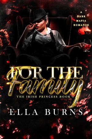 For the Family by Ella Burns