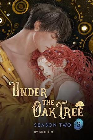 Under the Oak Tree: Season 2 -5- by Suji Kim