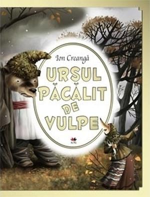 The Fox Plays the Bear a Trick by Ion Creangă