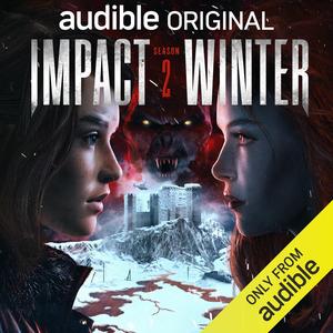 Impact Winter Season 2 by Travis Beacham