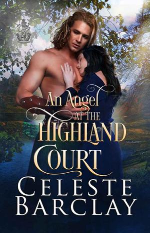 An Angel at the Highland Court (The Highland Ladies #9)