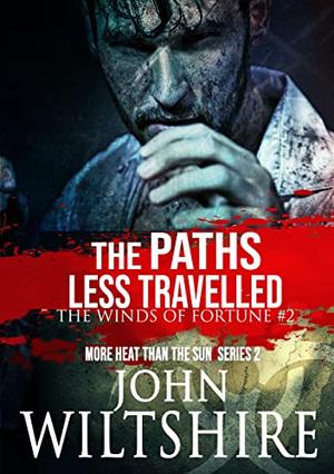 The Paths Less Travelled by John Wiltshire, Gary Furlong