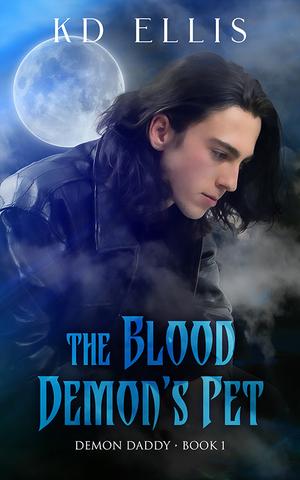 The Blood Demon's Pet by K.D. Ellis